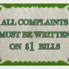 Buy 😉 Bars Kolorcoat™ Metal Bar Sign - All Complaints ⌛ -Outlet Bars Store dollar bill 12x9 1 800x