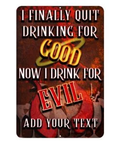 Buy ❤️ Bars Good Evil Metal Bar Sign - Customized - 12" X 18" ✔️
