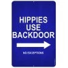 Hot Sale ❤️ Bars Kolorcoat™ Metal Bar Sign - Hippies Use Backdoor 🔥 -Outlet Bars Store hippie bar sign 18x12 800x