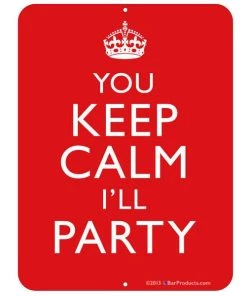 Cheap 🎉 Bars Kolorcoat™ Metal Bar Sign - Keep Calm ⌛ -Outlet Bars Store keep calm party 9x12 800x