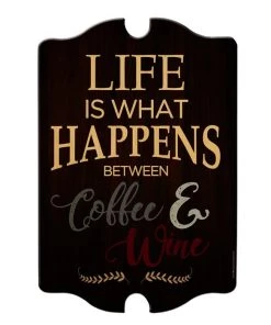 Wholesale 🛒 Bars Tavern Shaped Wood Sign - Life Is What Happens... 😀