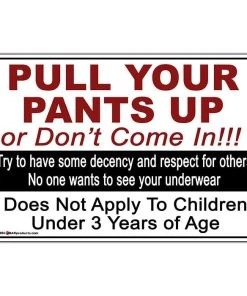 Brand new 😉 Bars Pull Your Pants Up Kolorcoat™ Metal Signs 🔥