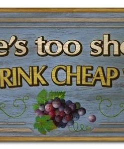 Best deal 🛒 Bars Wood Plaque Kolorcoat™ Bar Sign - Life's Too Short To Drink Cheap Wine 🥰